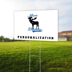 Alternative view of Mason Elementary Yard Sign