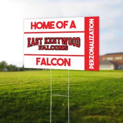 Alternative view of East Kentwood Yard Sign