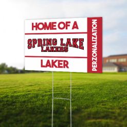 Alternative view of Spring Lake Yard Sign