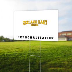 Alternative view of Zeeland East Yard Sign